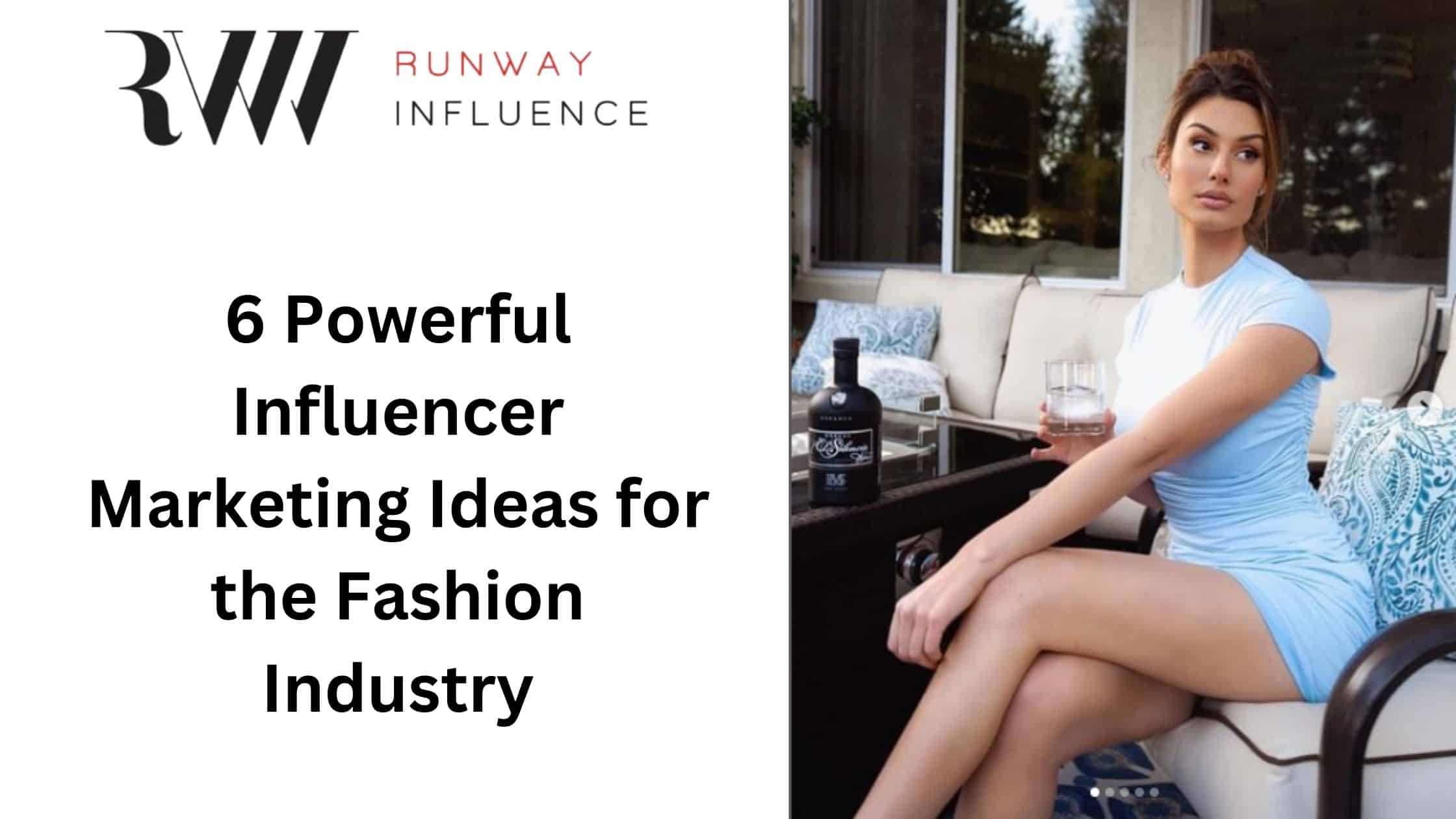 6 Powerful Influencer Marketing Ideas for the Fashion Industry